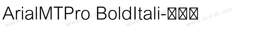 ArialMTPro BoldItali字体转换
